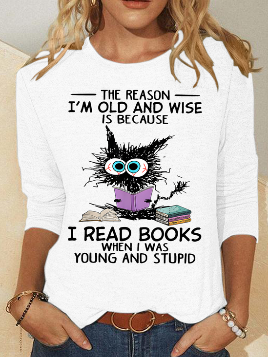 The Reason I'm Old And Wise Is Because I Read Books Cat Casual Long Sleeve Shirt