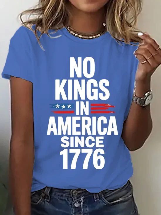 No Kings In America Since 1776 Cotton T-Shirt