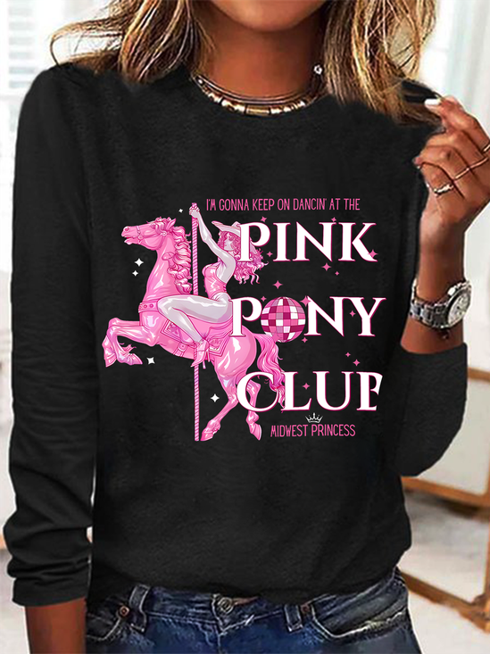 Im Gonna Keep On Dancin At The Pink Pony Club Casual Long Sleeve Shirt