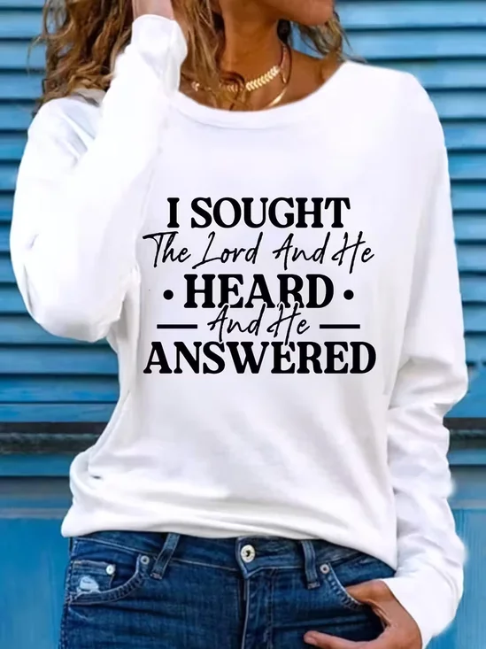 Women's Sough The Lord and He Head and He Anew Crew Neck Long Sleeve T-Shirt