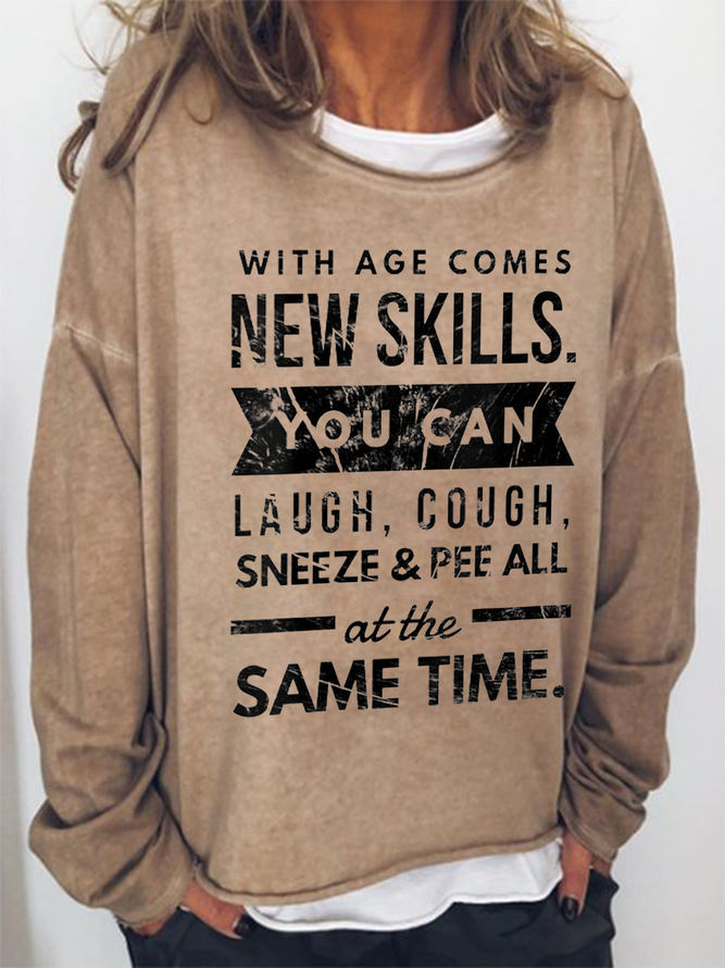 With Age Comes New Skills Casual Regular Fit Crew Neck Cotton-Blend Sweatshirt