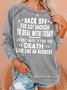 Enough To Deal With Today Women's Sweatshirt