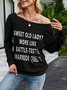 Sweet Old Lady More Like Battle-Tested Warrior Queen Casual Long Sleeve Cotton-Blend Sweatshirt