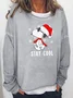 Stay cool Christmas Sweatshirt