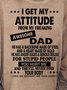 I Get My Attitude From Awesome Dad Sweatshirt