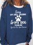 Women's Dog Lover Casual Letter Sweatershirt