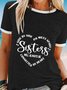 Side By Side Or Miles Apart Sisters Will Always Be Connected By Heart T-shirt