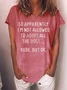 I'm Not Allowed To Adopt All The Dogs Women's T-Shirt