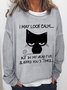 Women Funny Graphic I May Look Calm But In My Head I've Slapped You 3 Times  Simple Sweatshirt