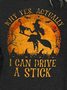 Womens Funny Halloween Witch Shirt, Yes I Can Drive A Stick T-Shirt