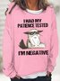 Womens I Had My Patience Tested I'm Negative Cat Funny Sarcasm Casual Sweatshirt