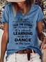 Womens Life Isn't About Waiting For The Storm To Pass Casual Crew Neck T-Shirt