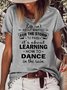Womens Life Isn't About Waiting For The Storm To Pass Casual Crew Neck T-Shirt