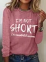 Women's funny I'm Not Short I'm Concentrated Awesome Simple Regular Fit Crew Neck Top