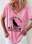 Women's Life Is Good A Dog Makes It Better V Neck Casual T-Shirt