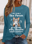 Women's Funny Sayings Cat I Try to be a Nice Person But Sometimes My Mouth Doesn't Cooperate Long Sleeve Shirt
