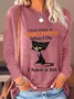 Women's I Fully Intend To Haunt People When I Die I Have A List Letters Crew Neck Casual Shirt