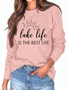 Lake Life Funny Crew Neck Sweatshirt