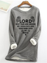 Lord Keep Your Arm Around My Shoulder And Your Hand Over My Mouth Casual Fleece Sweatshirt