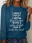 Women's I Don't Curse Casual Crew Neck Cotton-Blend Text Letters Long Sleeve Shirt