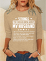 Five Things About My Husband Cotton-Blend Statement Basics Casual Crew Neck Long Sleeve Top