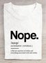 NOPE ART PRINT CASUAL T-SHIRT
