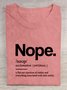 NOPE ART PRINT CASUAL T-SHIRT