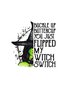 BUCKLE UP BUTTERCUP YOU JUST FLIPPED MY WIICH SWIICH witch Halloween Sweatshirt