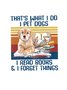 that's what i do i pet dogs pet T-Shirt