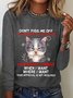 Don't Piss Me Offi'm A Grumpy Old Woman Long Sleeve Shirt