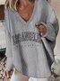 Casual Text Letters V Neck Loose Sweatshirt