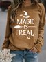 Halloween Casual MAGIC IS REAL Sweatshirt