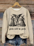 Girls Will Be Girls Witch Vintage Halloween Loose Casual Crew Neck Cotton Sweatshirt