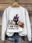 It's Fine I'm Fine Black Cat Print Crew Neck Sweatshirt