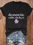 Alzheimers Awareness Support Dementia Loose Crew Neck Simple T-Shirt
