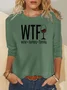 Wtf Wine Turkey Family Text Letters Four-Side Projectile Casual Regular Fit Sweatshirt