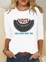 Casual Vote Like Ruth Sent You Cotton-Blend T-Shirt