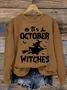 Women's In October Witches Halloween Print Crewneck Sweatshirt