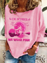 Women's In October We Wear Pink Printed Sweatshirt
