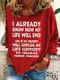 One Of My Children Will Unplug My Life Support To Charge Their Phone Casual Sweatshirt