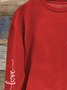 Women's Love Valentine's Day Casual Round Neck Loose Sweatshirt