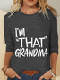 I'm That Grandma Casual Long Sleeve Shirt