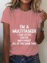 I'm A Multitasker I Can Listen Ignore And Forget All At The Same Time Cotton T-Shirt