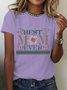 Happy Mother's Day Best Mom Ever Cotton T-Shirt