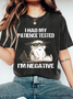 I HAD MY PATIENCE TESTED Wash Print T-Shirt