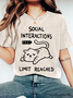 Social Interactions Limit Reached Print Wash T-Shirt