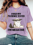I HAD MY PATIENCE TESTED Wash Print T-Shirt