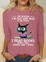 The Reason I'm Old And Wise Is Because I Read Books Cat Casual Long Sleeve Shirt