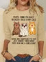 People Think I'm Crazy Because I Talk To My Cats Funny Cat Tee Casual Long Sleeve Shirt