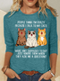 People Think I'm Crazy Because I Talk To My Cats Funny Cat Tee Casual Long Sleeve Shirt